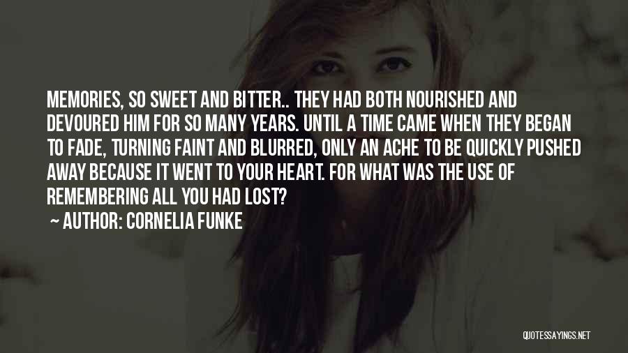 Remembering Those We Have Lost Quotes By Cornelia Funke