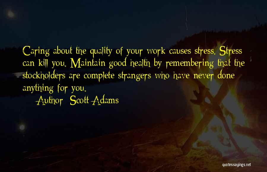 Remembering Who You Are Quotes By Scott Adams