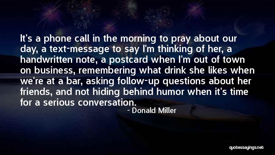 Remembering Who Your Friends Are Quotes By Donald Miller