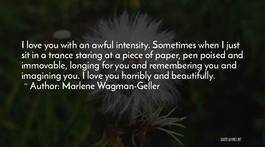 Remembering You Love Quotes By Marlene Wagman-Geller