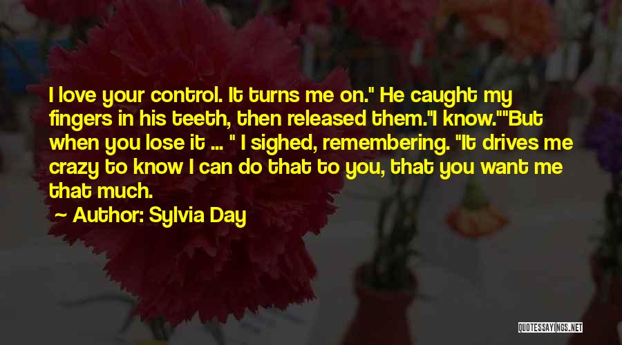 Remembering You Love Quotes By Sylvia Day