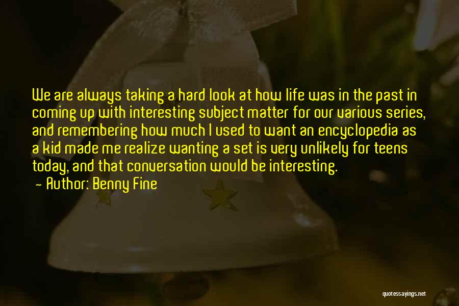 Remembering You Today Quotes By Benny Fine