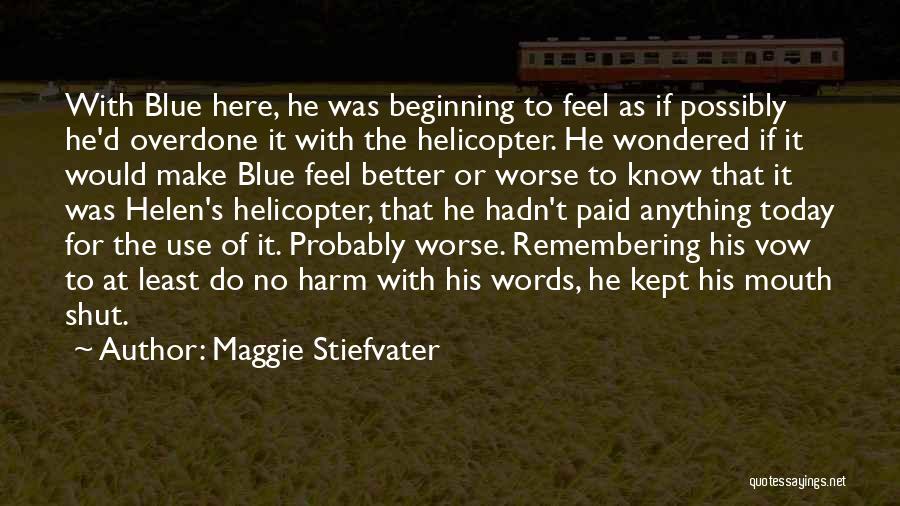 Remembering You Today Quotes By Maggie Stiefvater