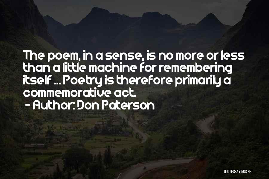 Remembering Your Past Quotes By Don Paterson