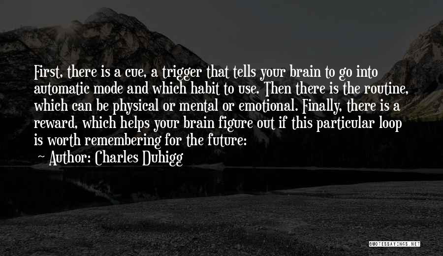 Remembering Your Worth Quotes By Charles Duhigg