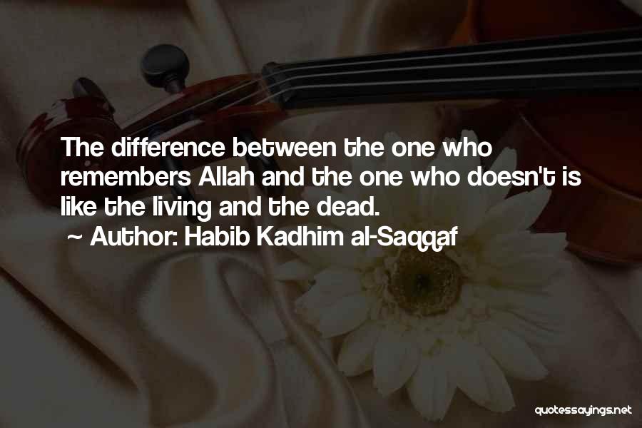 Remembers Quotes By Habib Kadhim Al-Saqqaf