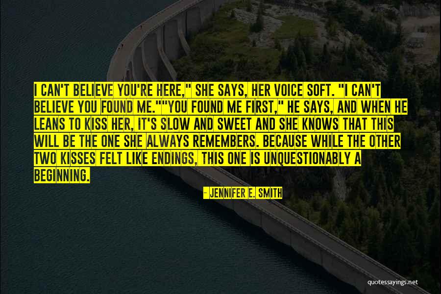 Remembers You Quotes By Jennifer E. Smith Remembers You Quotes By Jennifer E. Smith