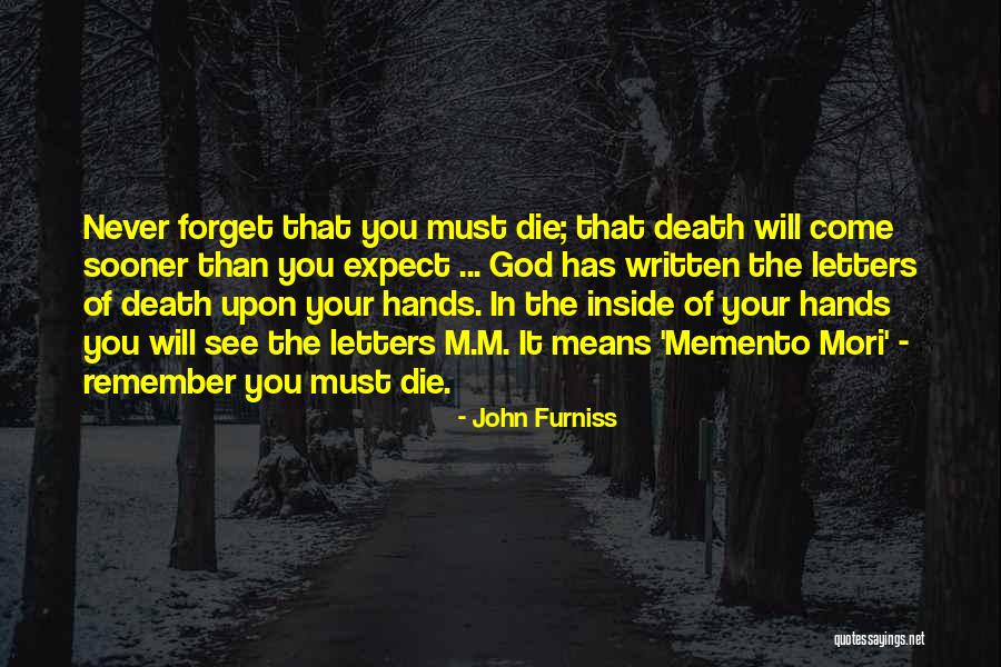 Remembers You Quotes By John Furniss Remembers You Quotes By John Furniss