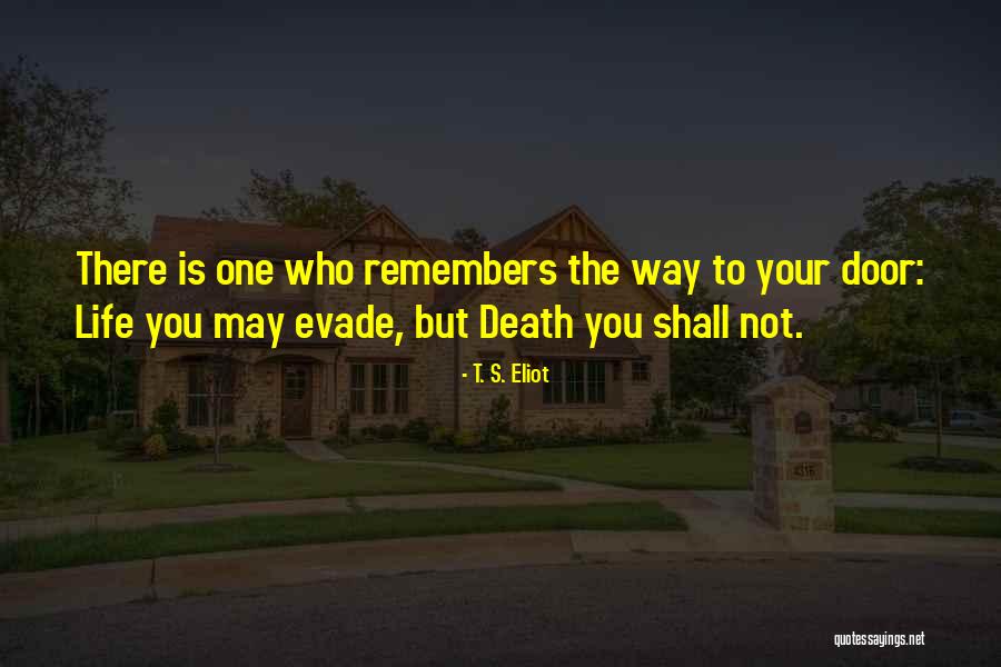 Remembers You Quotes By T. S. Eliot Remembers You Quotes By T. S. Eliot