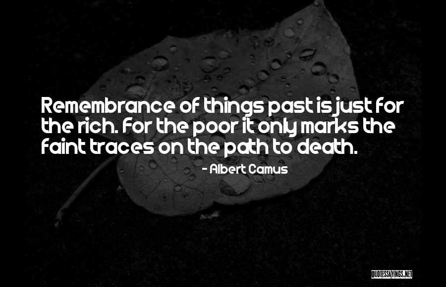Remembrance Of Things Quotes By Albert Camus Remembrance Of Things Quotes By Albert Camus