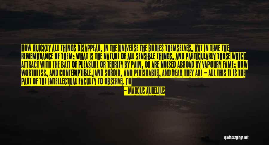 Remembrance Of Things Quotes By Marcus Aurelius Remembrance Of Things Quotes By Marcus Aurelius