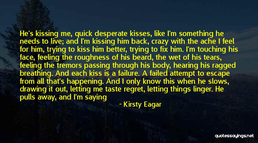 Remembrancer Quotes By Kirsty Eagar Remembrancer Quotes By Kirsty Eagar