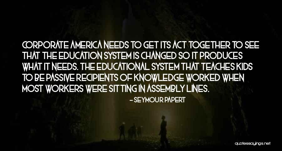 Remembrancers Quotes By Seymour Papert Remembrancers Quotes By Seymour Papert