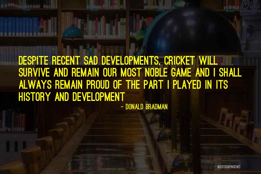 Remender Deadpool Quotes By Donald Bradman Remender Deadpool Quotes By Donald Bradman