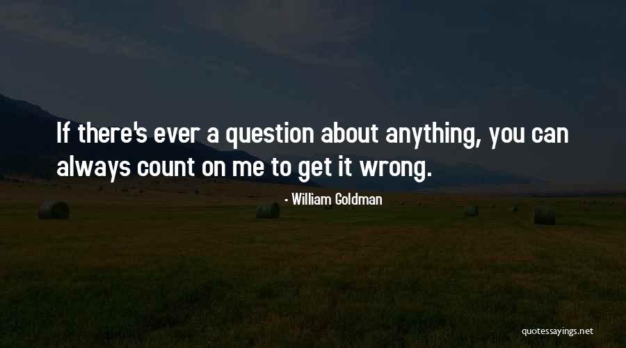 Remenz Quotes By William Goldman Remenz Quotes By William Goldman