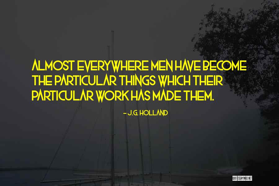 Remeta Quotes By J.G. Holland Remeta Quotes By J.G. Holland