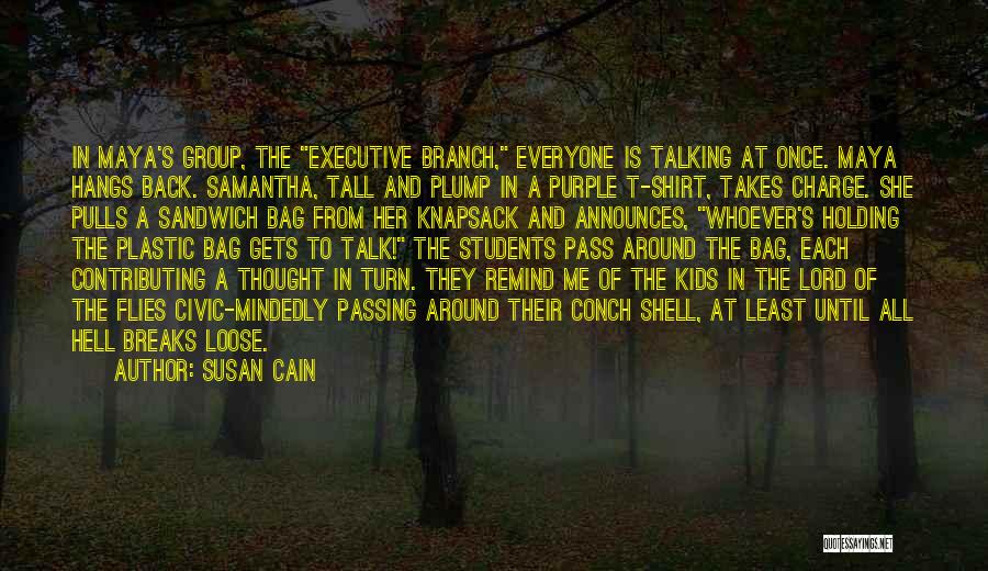 Remind Her Quotes By Susan Cain