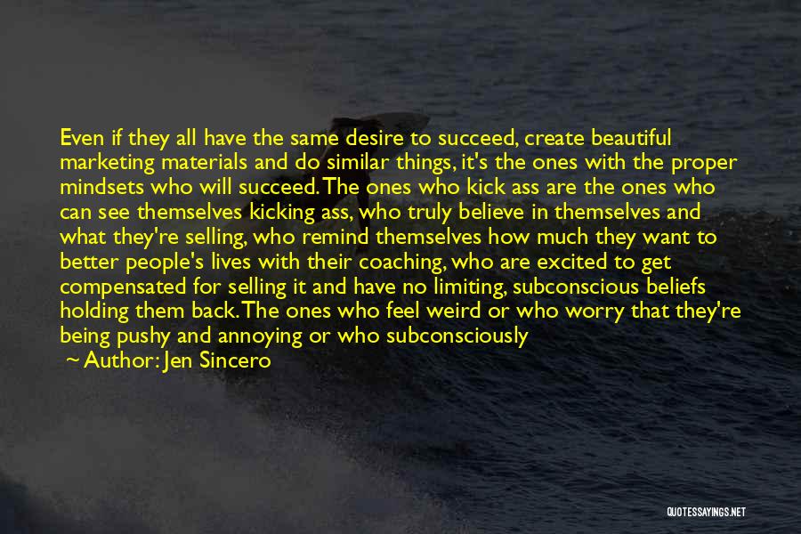 Remind Her She's Beautiful Quotes By Jen Sincero Remind Her She's Beautiful Quotes By Jen Sincero