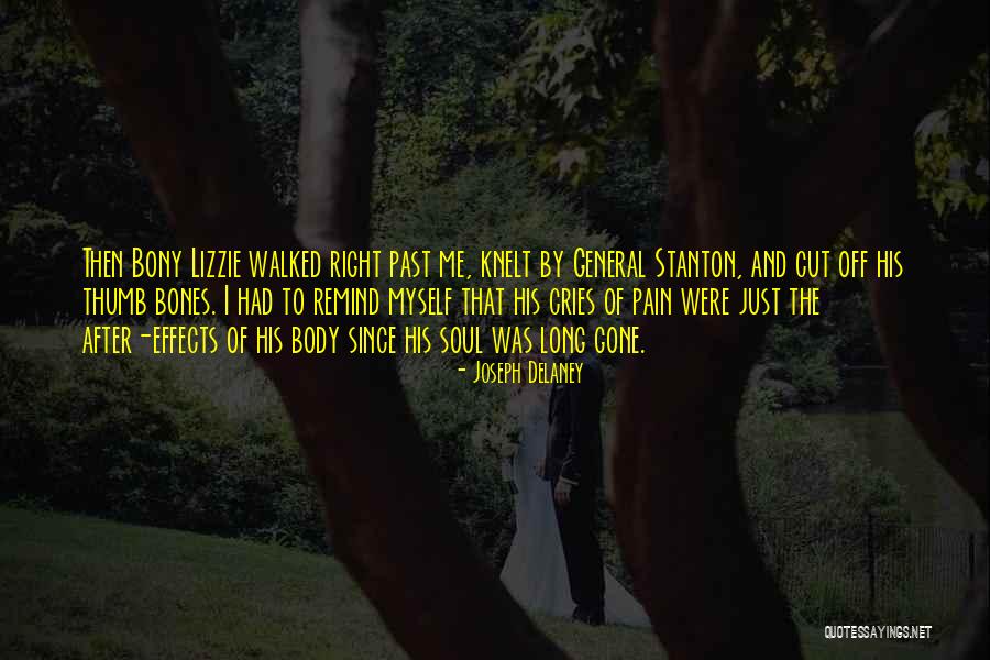 Remind Me Of The Past Quotes By Joseph Delaney Remind Me Of The Past Quotes By Joseph Delaney