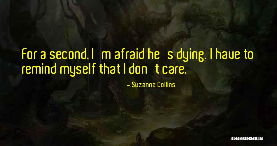 Remind Me Of The Past Quotes By Suzanne Collins Remind Me Of The Past Quotes By Suzanne Collins