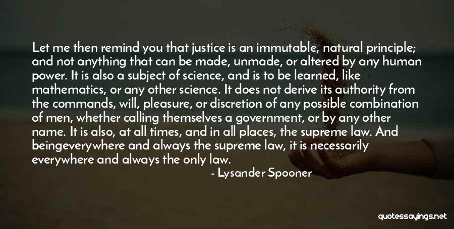 Remind Me To You Quotes By Lysander Spooner