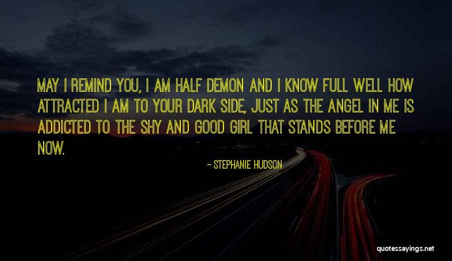 Remind Me To You Quotes By Stephanie Hudson