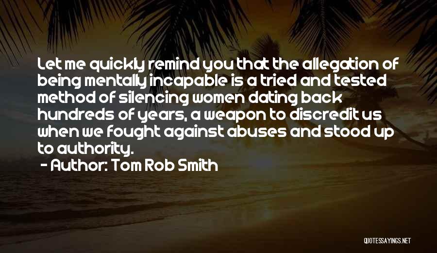 Remind Me To You Quotes By Tom Rob Smith