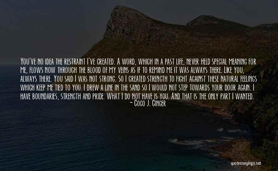 Remind Me You Love Me Quotes By Coco J. Ginger Remind Me You Love Me Quotes By Coco J. Ginger