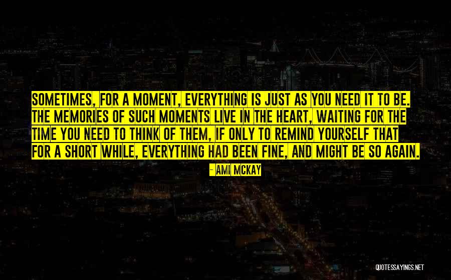 Remind Memories Quotes By Ami McKay Remind Memories Quotes By Ami McKay