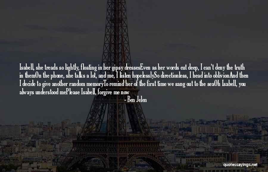 Remind Memories Quotes By Ben Jelen Remind Memories Quotes By Ben Jelen