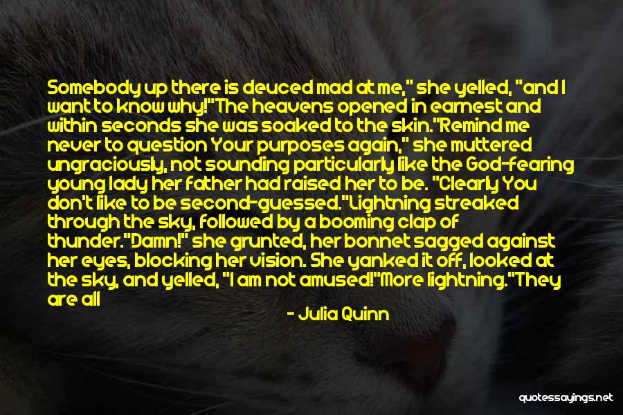 Remind Them Who You Are Quotes By Julia Quinn Remind Them Who You Are Quotes By Julia Quinn