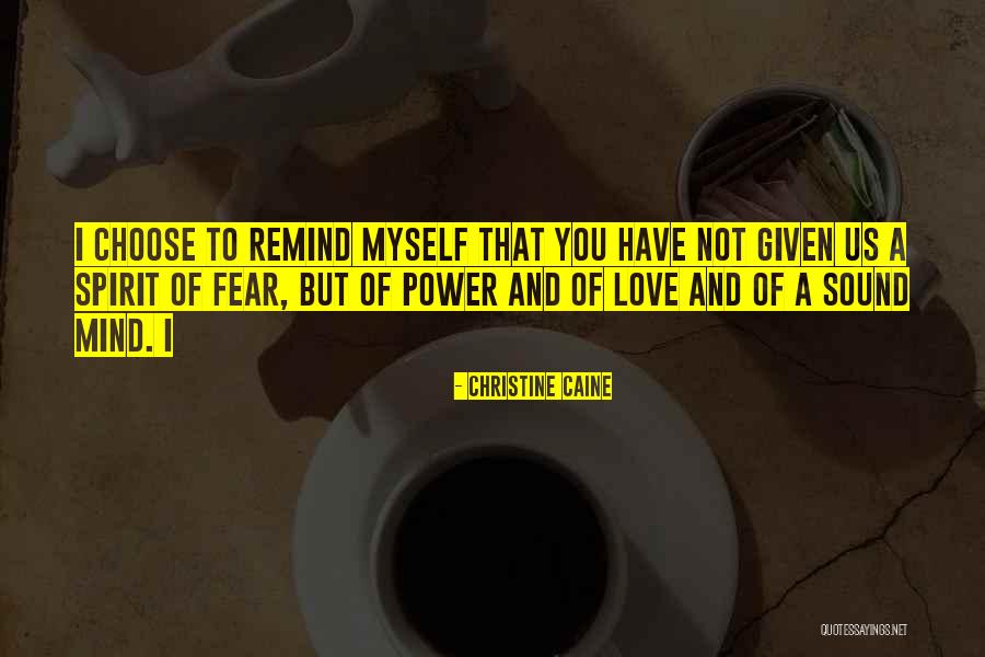Remind You Quotes By Christine Caine Remind You Quotes By Christine Caine