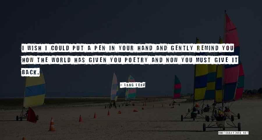 Remind You Quotes By Lang Leav Remind You Quotes By Lang Leav