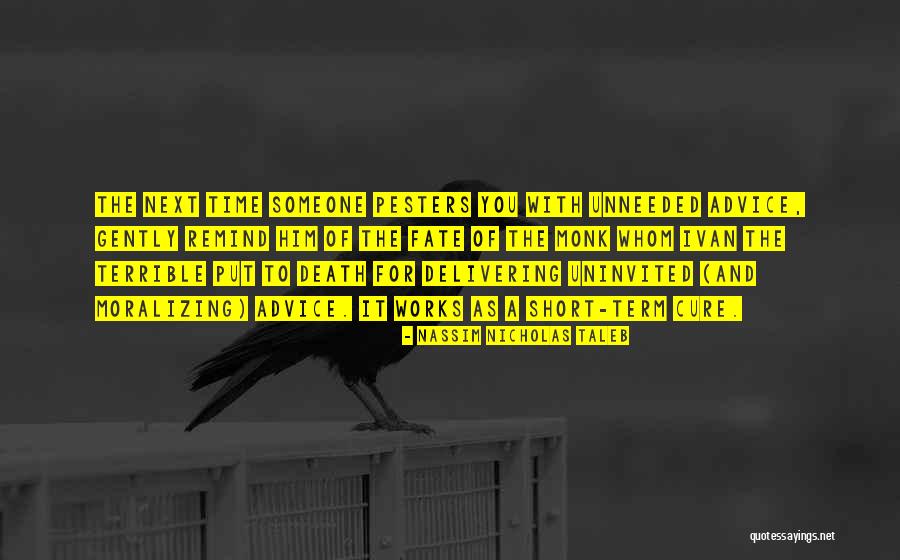 Remind You Quotes By Nassim Nicholas Taleb Remind You Quotes By Nassim Nicholas Taleb