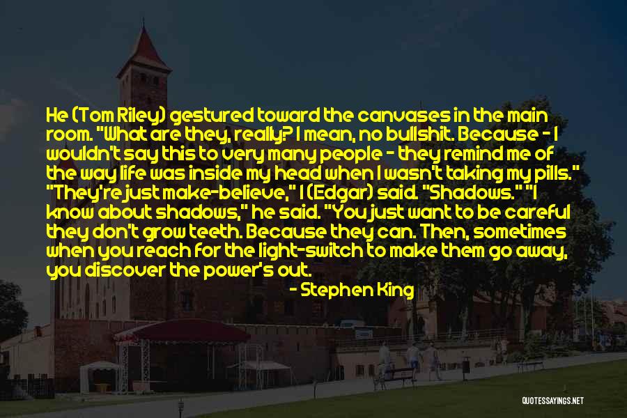Remind You Quotes By Stephen King Remind You Quotes By Stephen King