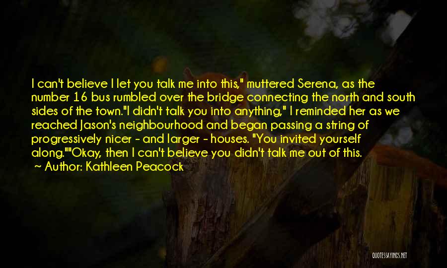 Reminded Me Of You Quotes By Kathleen Peacock