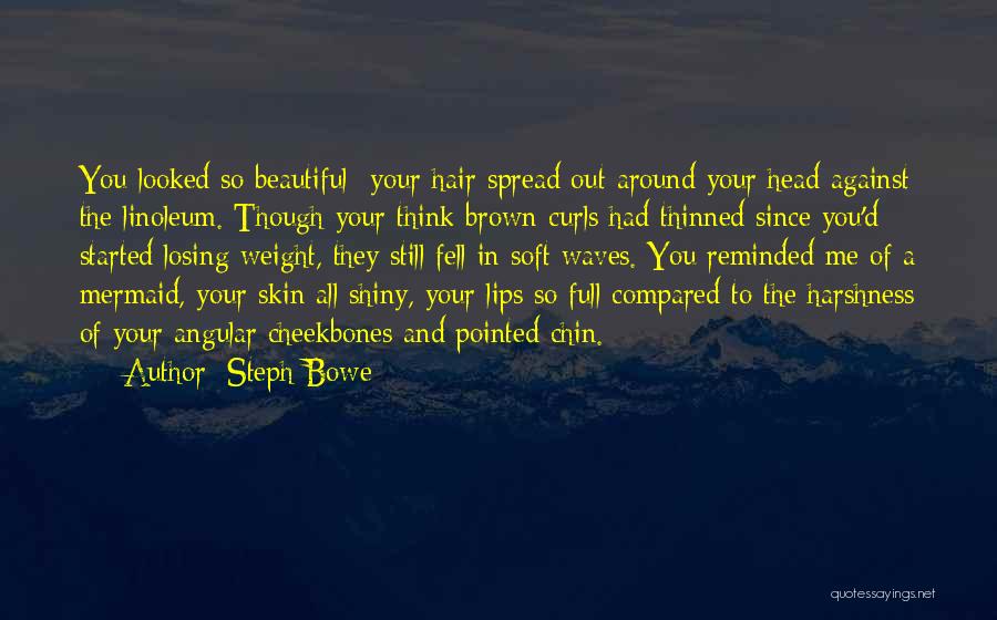 Reminded Me Of You Quotes By Steph Bowe