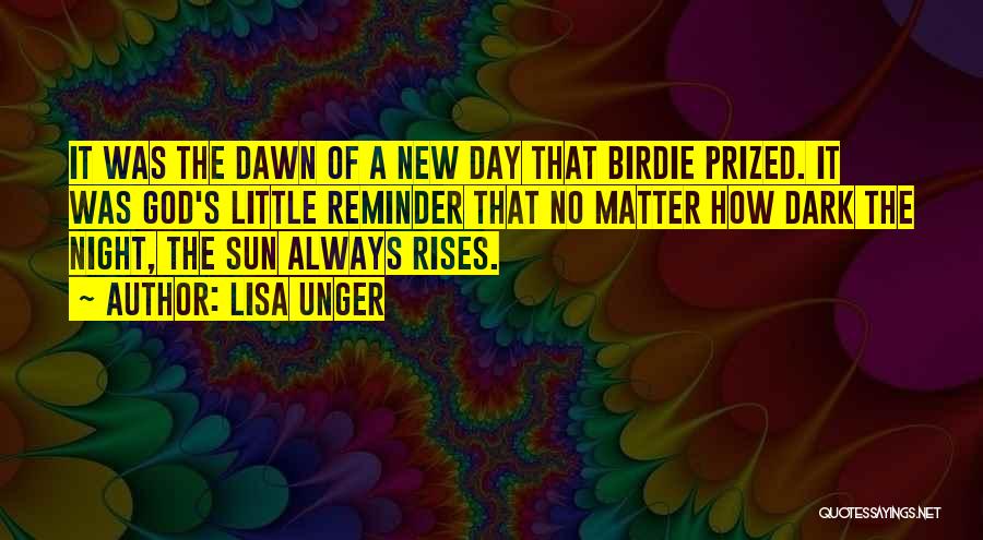 Reminder Of The Day Quotes By Lisa Unger