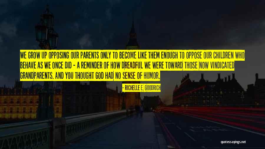 Reminder To Grow Quotes By Richelle E. Goodrich Reminder To Grow Quotes By Richelle E. Goodrich