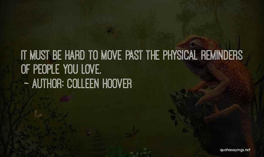 Reminders Quotes By Colleen Hoover