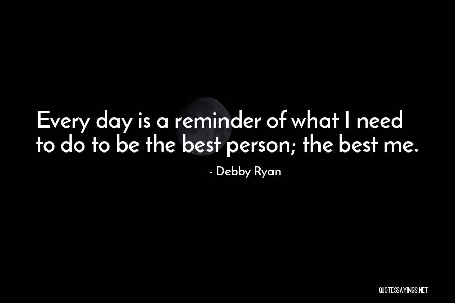 Reminders Quotes By Debby Ryan