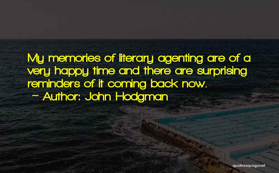 Reminders Quotes By John Hodgman