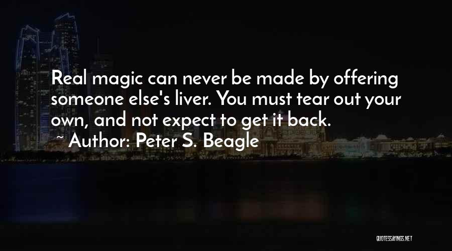 Reminding Someone Quotes By Peter S. Beagle