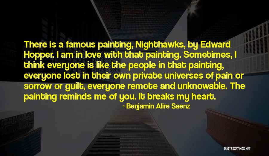 Reminds Me Quotes By Benjamin Alire Saenz Reminds Me Quotes By Benjamin Alire Saenz