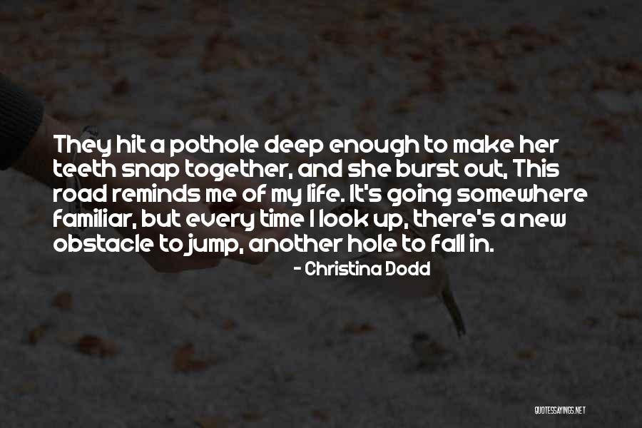 Reminds Me Quotes By Christina Dodd Reminds Me Quotes By Christina Dodd