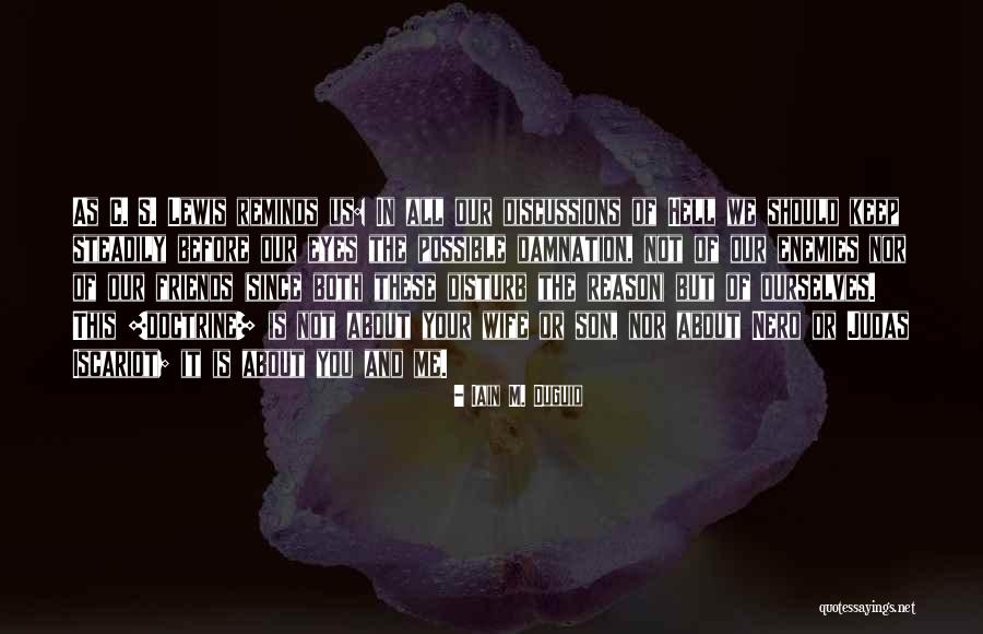 Reminds Me Quotes By Iain M. Duguid Reminds Me Quotes By Iain M. Duguid
