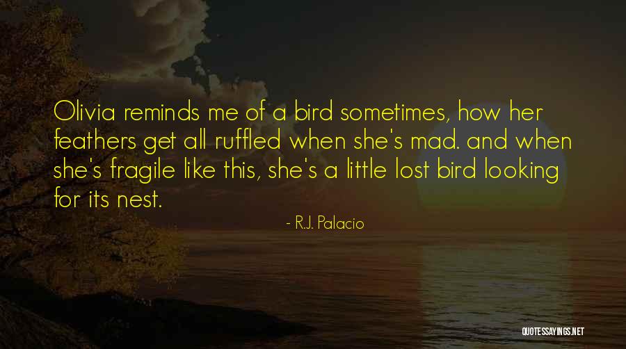 Reminds Me Quotes By R.J. Palacio Reminds Me Quotes By R.J. Palacio