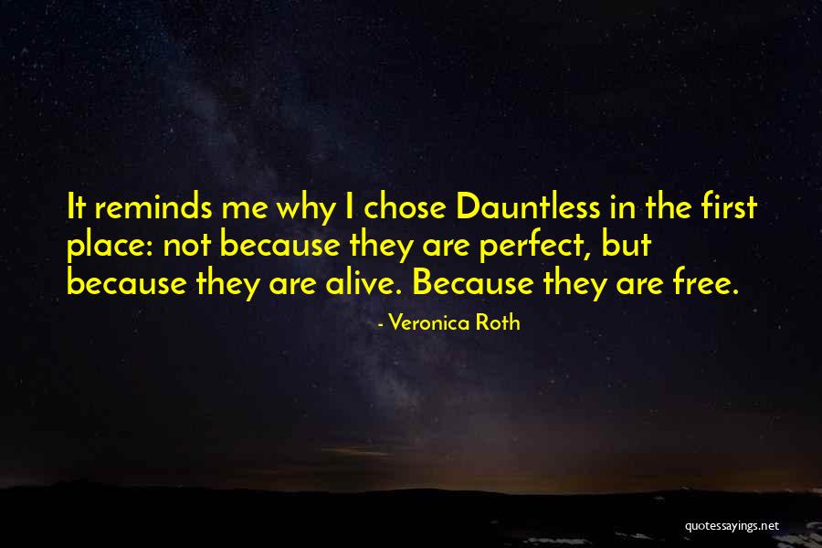 Reminds Me Quotes By Veronica Roth Reminds Me Quotes By Veronica Roth