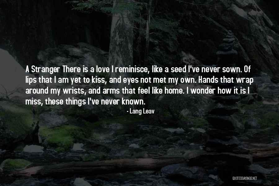 Reminisce The Past Quotes By Lang Leav Reminisce The Past Quotes By Lang Leav