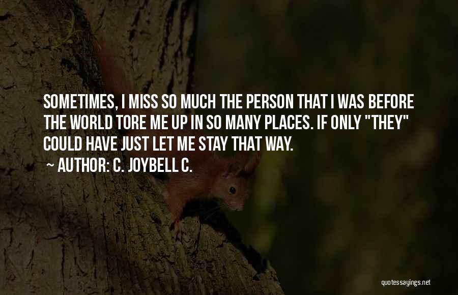 Reminiscence Quotes By C. JoyBell C.